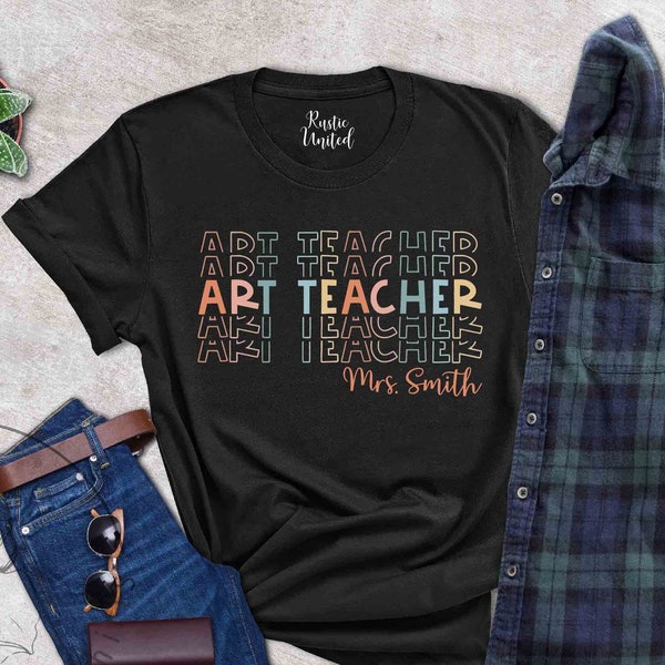 Custom Art Teacher Shirt, Art Teacher Tshirt, Personalized Teacher Tee, Gift For Women Art Teacher,Art Outfits,Student Teacher Gift, Art Tee