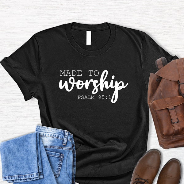 Made to Worship Shirt - Etsy