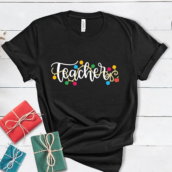 Christmas Teacher Shirt, Christmas Shirts, Teacher Christmas Gifts, Teacher Gifts, Christmas Lights,Friend Christmas Gift, Gift For Teachers