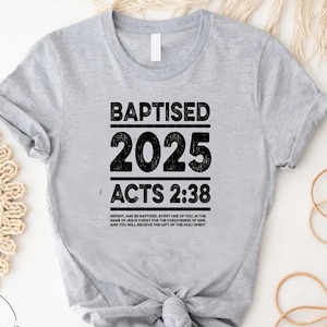 Retro Baptised 2025 Shirt, Christian Gift T-Shirt, Religious Tee, Baptism Outfit, Christian Believe Shirt, Baptism Shirt For Women And Men
