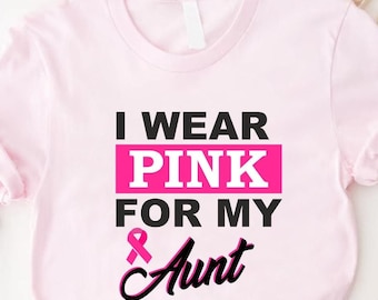 Personalized Cancer Awareness Shirt,I Wear Pink For My Aunt Mom Sister Friend T-shirt,Breast Cancer Pink Ribbon Shirt, October Awareness Tee