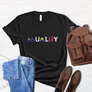 Equality Shirt,Black Lives Matter,Equal Rights Shirt,Pride Shirt,LGBT Shirt, Social Justice Shirt,Human Rights T Shirt,Anti Racism,Gay Pride image 3