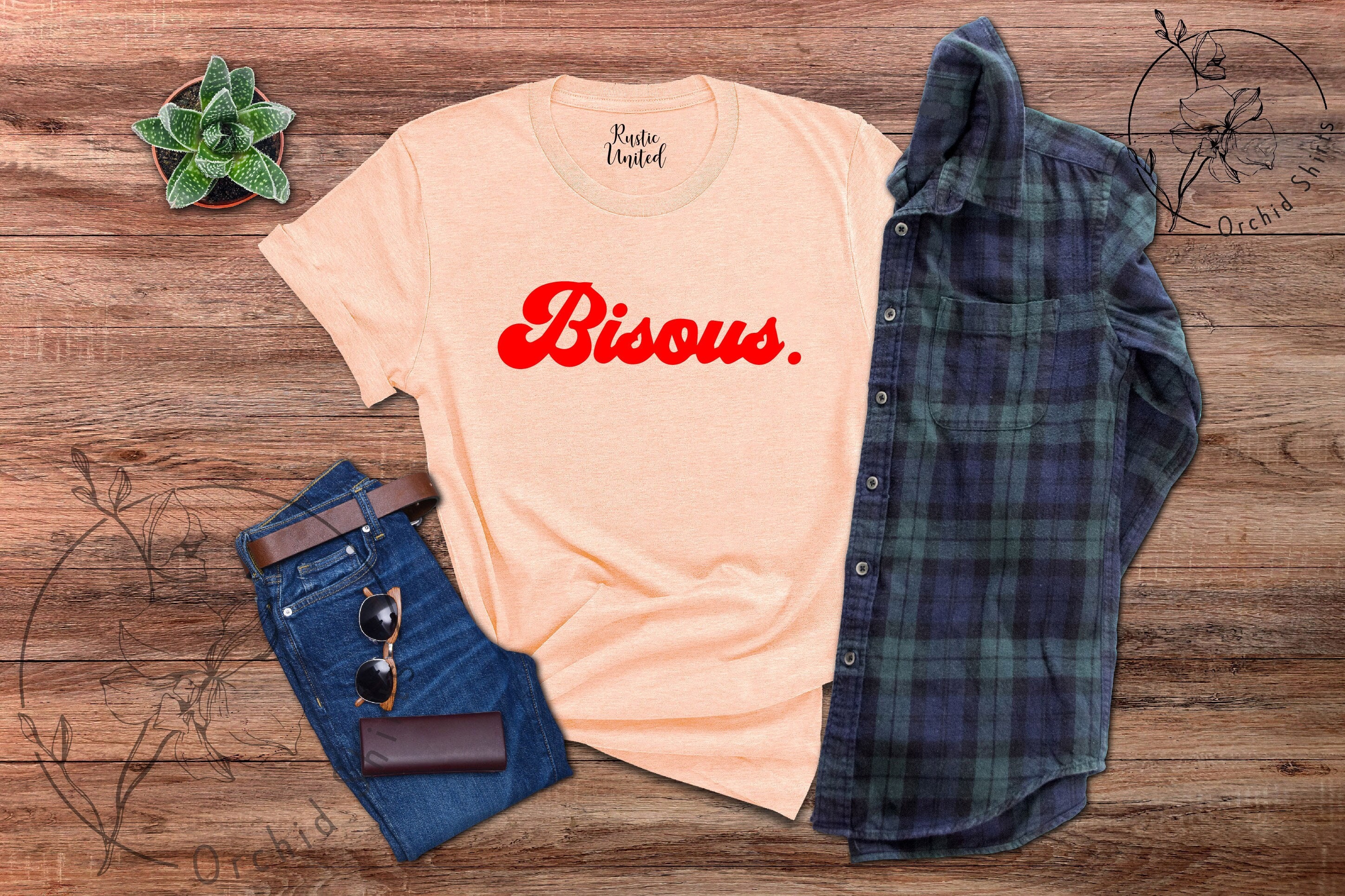 Bisous Shirt French Shirt Women Gift for Women French Gifts for