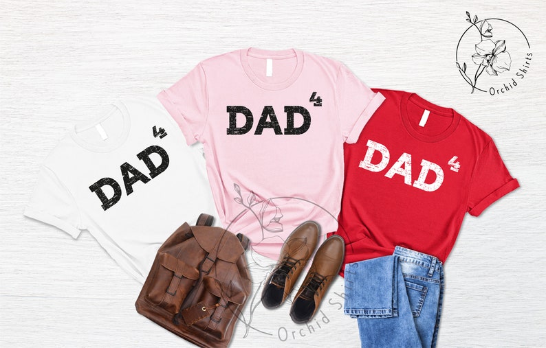 Dad of Four,Father of Four,Dad of 4 Dad 3 Gift, Fathers Day Shirt,Present for Fathers Day,Family Love,Daughter Son,Kids, Gift Ideas for Dads image 6