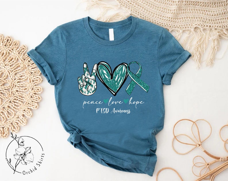Teal Ribbon Shirt, PTSD Gift, Anxiety Shirt, PTSD Warrior Shirt, Support Shirts, PTSD Awareness Shirt, Depression Shirt, Peace Love Hope Tee image 8