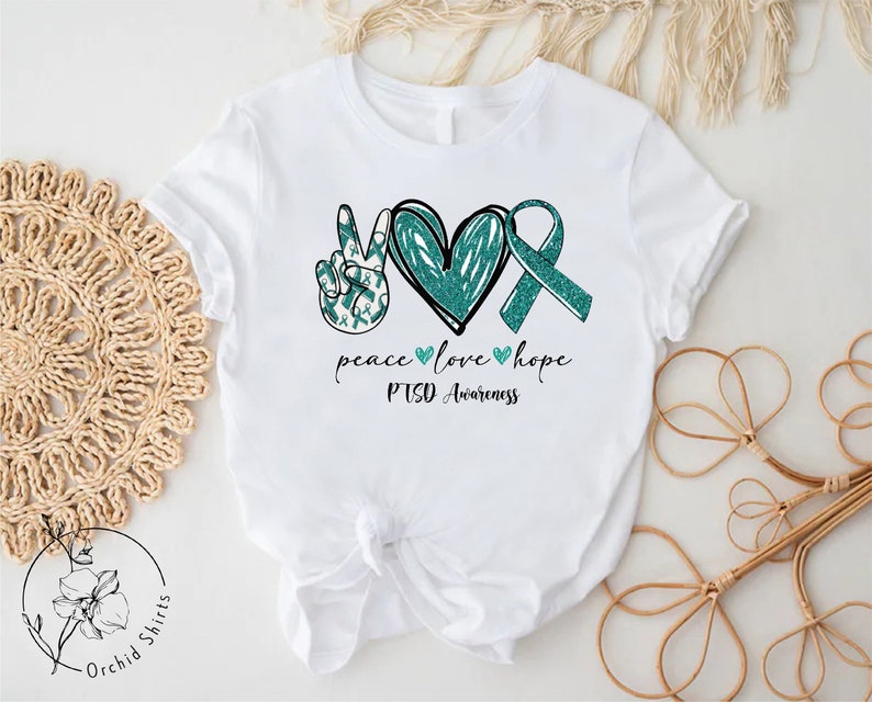 Teal Ribbon Shirt, PTSD Gift, Anxiety Shirt, PTSD Warrior Shirt, Support Shirts, PTSD Awareness Shirt, Depression Shirt, Peace Love Hope Tee image 3