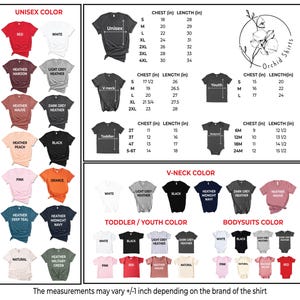 May include: A chart showing different t-shirt sizes and colors for unisex, v-neck, toddler, youth, and bodysuit styles. The chart includes chest and length measurements in inches. The chart also includes a variety of colors, including red, white, heather maroon, light grey heather, heather mauve, dark grey heather, heather peach, black, pink, orange, heather deep teal, heather midnight navy, natural, and military green.