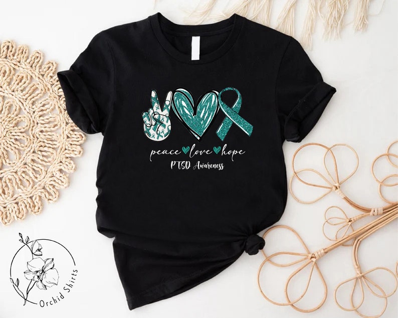 Teal Ribbon Shirt, PTSD Gift, Anxiety Shirt, PTSD Warrior Shirt, Support Shirts, PTSD Awareness Shirt, Depression Shirt, Peace Love Hope Tee image 4