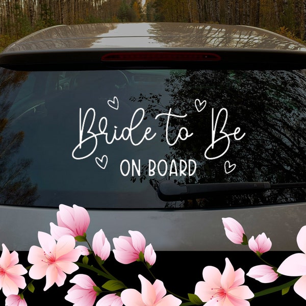 Bride to Be on Board car vinyl decal, Wedding car decal, Just married Car sticker, Baby on board, inside, outside