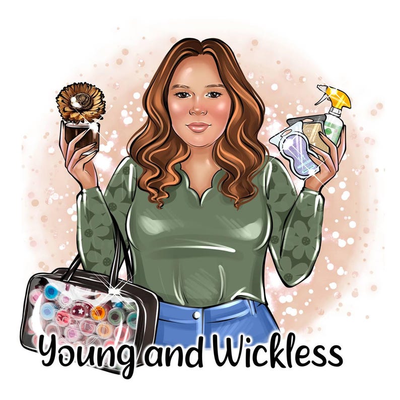 May include: Illustration of a woman with brown hair and a green top, holding a jar with a flower, cleaning supplies, and a bag with colourful items. The text "Young and Wickless" is at the bottom.