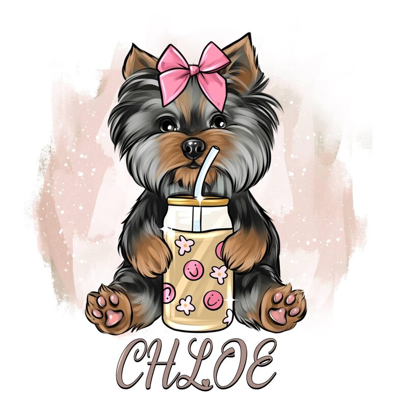 Puede incluir: Ilustraci&oacute;n digital de un cachorro de Yorkshire Terrier con un lazo rosa, sosteniendo una bebida con una pajita. El recipiente de la bebida est&aacute; decorado con caras sonrientes y flores. El nombre "CHLOE" est&aacute; escrito en cursiva debajo.