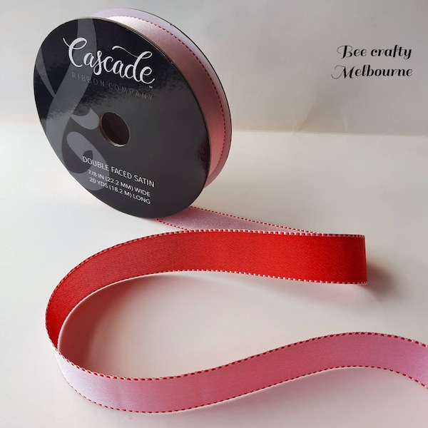 Cascade Double Faced Satin Ribbon 7/8"/Baking/ Weddings/ Invitations/Sashes/ DIY/ Apparel/ Headbands/Sold By Yard/Red and Pink/Aussie seller