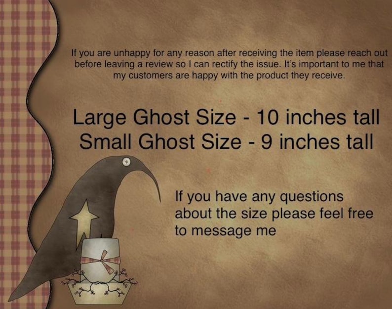 May include: A decorative image with text. The image shows a large ghost size at 10 inches tall and a small ghost size at 9 inches tall. The image also includes a black crow with a star and a candle.