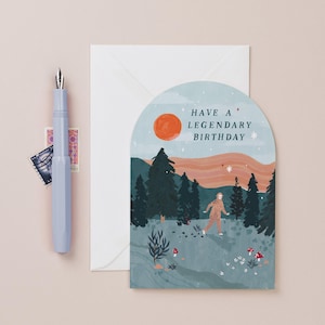 Legendary Bigfoot Birthday Card | Adventure Card | Male Birthday Card | Legendary Birthday Card | Greeting Card | Sister Paper Co.