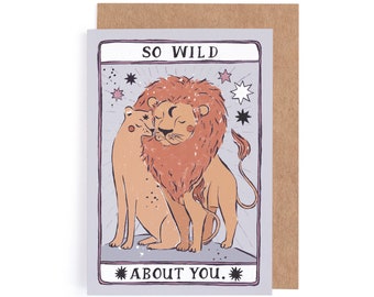 Wild About You Card | Valentine's Day Card | Valentine's Card | V Day | Lion Valentine's Card | Tarot Card | Tarot Valentine Card