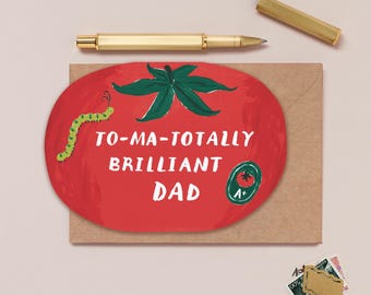 Tomato Dad Card | Father's Day Cards | Funny Dad Card | Dad Birthday Card | Pun Card for Dad | Tomato Card