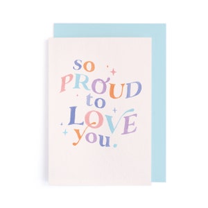 So Proud To Love You | Pride Card | Rainbow Anniversary Card | Gay Anniversary Card | LGBTQ Love Card | Lesbian Love Card | Queer