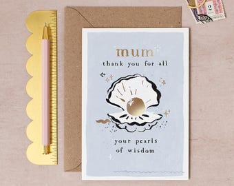 Pearls of Wisdom Mum Card | Mother’s Day Greeting Cards | Mothers Day Card | Card fro Mum or Mom on Mother's Day