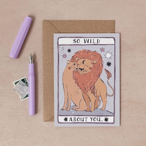 Wild About You Card | Valentine's Day Card | Valentine's Card | V Day | Lion Valentine's Card | Tarot Card | Tarot Valentine Card