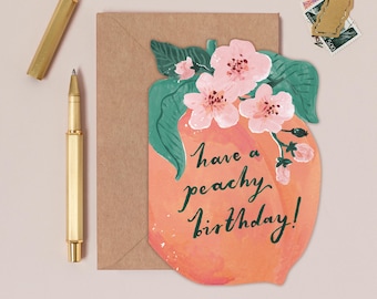 Peachy Birthday Card | Peach Birthday Card | Summer Birthday Card | Fruit Card | Unique Shaped Birthday Card