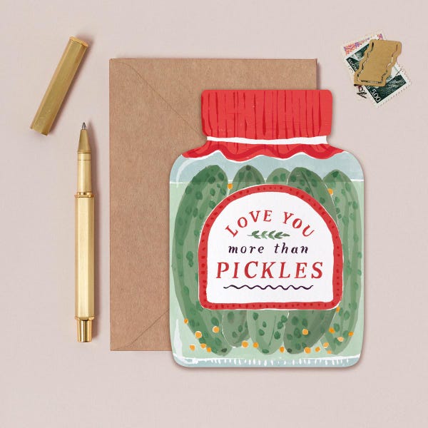 Love You More Than Pickles Card | Anniversary Cards | Valentines Cards