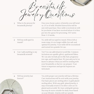 May include: A document titled "Frequently Asked Breastmilk Jewelry Questions" with four numbered questions and answers. The text describes the process, milk spoilage, inclusions, and jewelry longevity. Jewelry is shown in the image.