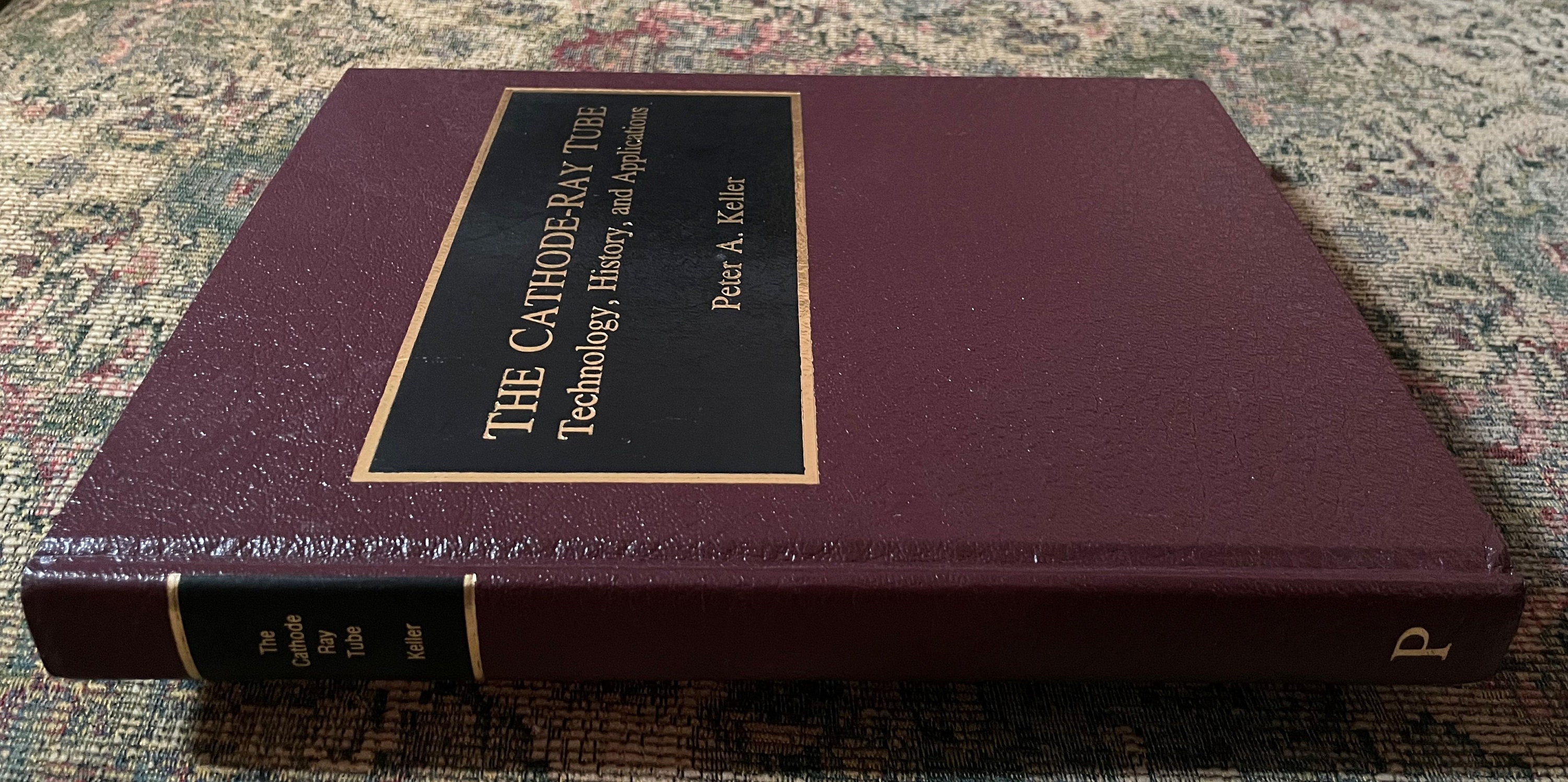 The Cathoderay Tube Hardcover 1st Edition Book 1991 SIGNED &
