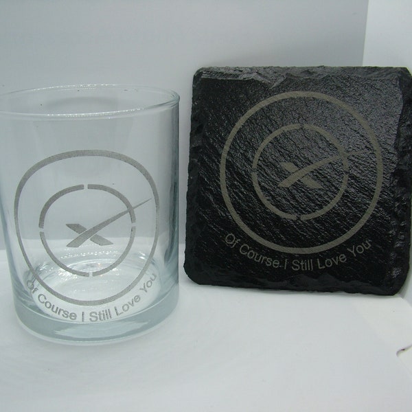 SpaceX Coaster & Glass Set - Laser Engraved Whiskey Rum Glass - Of Course I Still Love You JRTI ASOG Droneships