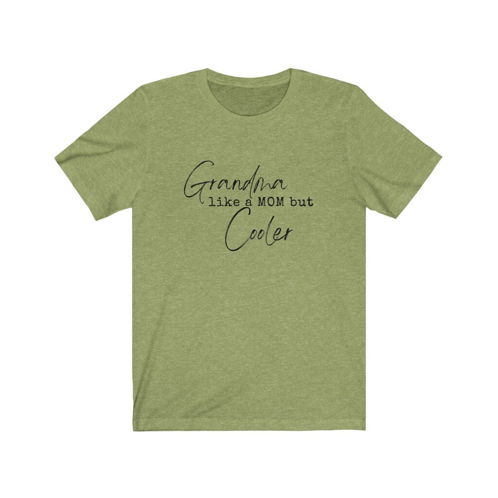 Grandma Gifts, Grandma Like a Mom but Cooler T-shirt, Funny Grandmother ...