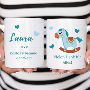 personalisierte Tasse für eine Hebamme, Dankeschön Kaffeebecher für den Kreißsaal, individuelle Geschenkidee für eine Hebamme zur Geburt