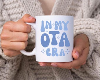 In My OTA Era Mug, OTA Graduation Gift Idea 2026, Mug for OTA Trainees, Gift Idea for Surgical Assistants
