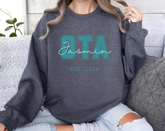 OTA sweatshirt with name, gift for nursing exams, personalized OTA pullover, estimated year optional, nursing course graduation sweater 2026