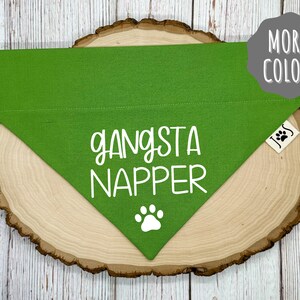 Gangsta Napper Dog Bandana, Napper Dog Bandana, Over the Collar Dog Bandana, Funny Dog Bandana, Cute Dog Bandana, Unique Dog Attire