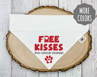 Free Kisses Dog Bandana, Valentine’s Day Dog Bandana, Personalized Dog Bandana, Over the Collar Dog Bandana, Cute Dog Bandana, Funny Bandana