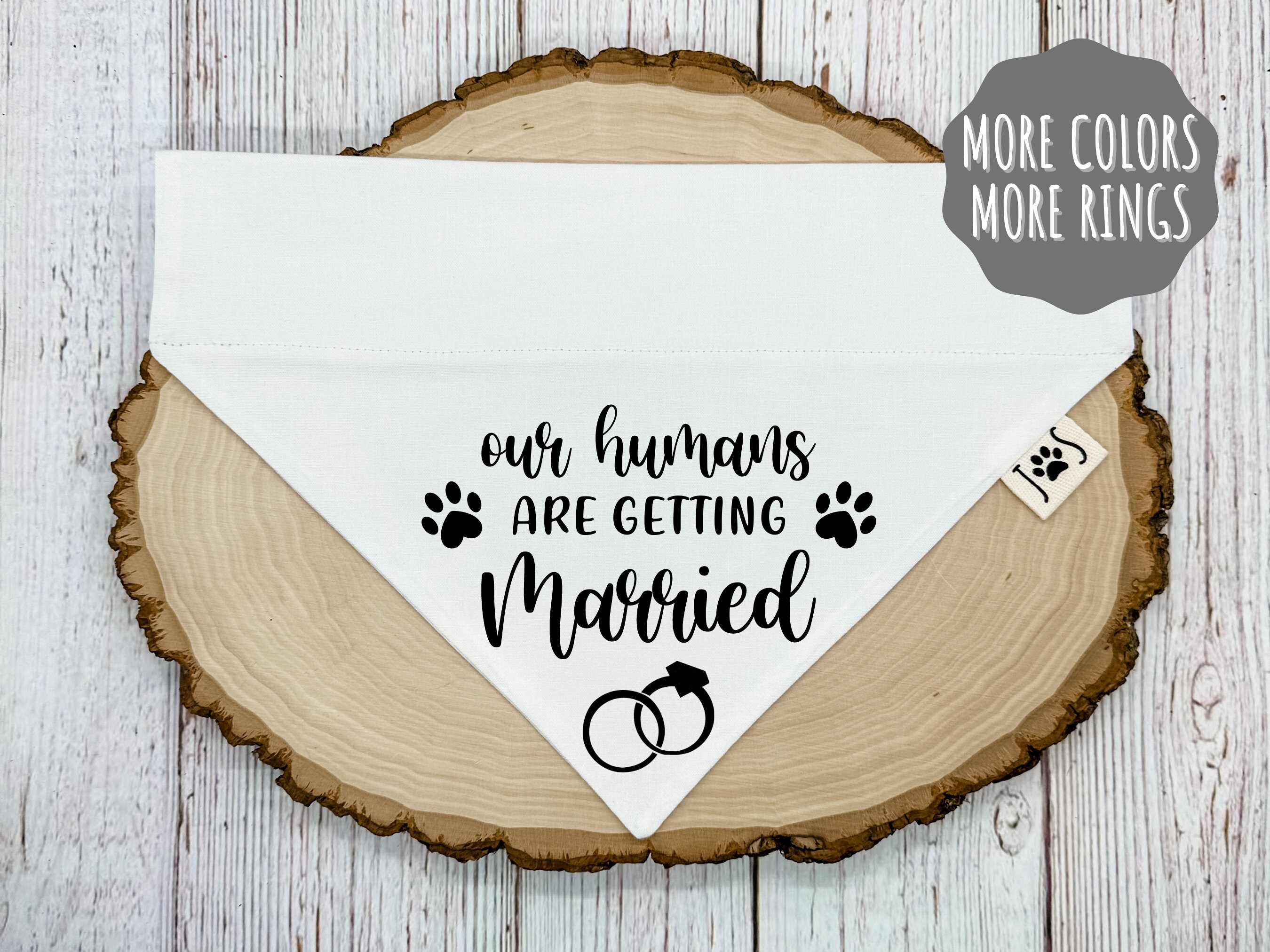 Our Humans Are Getting Married Dog Bandana, Wedding Engagement Announcement, Bandana, Over The Collar Bandana