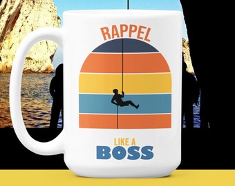 Rock Climbing Mug - Rappel Like a Boss - Rappelling Mug for Rock Climbers - Abseiling Coffee Cup for Mountaineering Lovers - Rappel Gifts