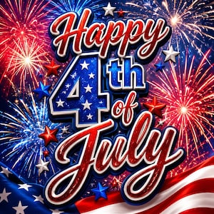 May include: A graphic design featuring the text Happy 4th of July in a bold, layered font. The number 4 is filled with a blue star pattern. Red, white, and blue fireworks explode in the background above a waving American flag at the bottom.