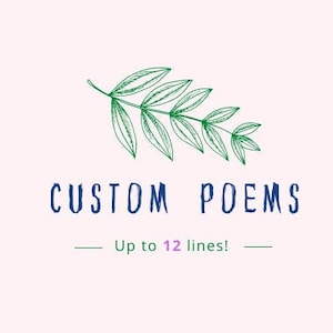 Custom Poem (up to 12 lines)