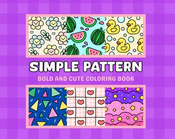 Simple Pattern Coloring Book Bold and Cute Coloring for Adults and Kids Easy Coloring for Relaxation PDF Printable