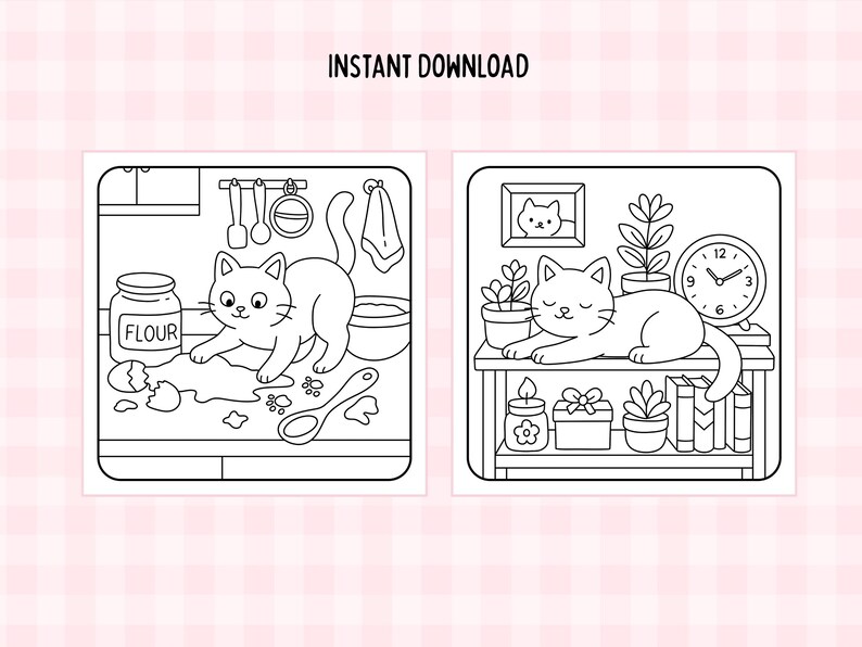 May include: Two black and white illustrations of cats. One shows a cat in a kitchen with flour and broken eggs. The other shows a cat resting on a shelf with plants, a clock, and books. Text reads "INSTANT DOWNLOAD."
