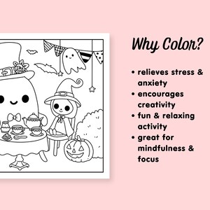 May include: A black and white coloring page featuring a ghost, a witch, and a pumpkin. The ghost is wearing a top hat and holding a teapot. The witch is wearing a pointed hat and holding a teacup. The pumpkin is sitting on a table with a teacup and teapot. The text "Why Color?" is written in the upper right corner of the page. The text below the title lists the benefits of coloring, such as relieving stress and encouraging creativity.