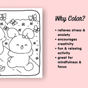 May include: Black and white coloring page featuring a bunny and a bird. The bunny is wearing a bow and the bird is holding a flower. The text "Why Color?" is written in black at the top of the page. The text below the title lists the benefits of coloring, including stress relief, creativity, and mindfulness.