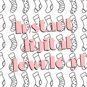 May include: A white background with a repeating pattern of black and white stockings. The words "Instant Digital Download" are written in pink letters.