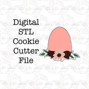 May include: Digital STL cookie cutter file for an Easter egg with a pink flower and green leaves.