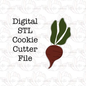 May include: Digital STL cookie cutter file for making a beet shaped cookie. The image shows a brown beet with green leaves.