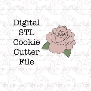 STL FILE ONLY Rose Cookie Cutter / valentine 2021