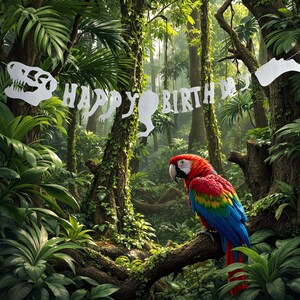 May include: White paper dinosaur birthday banner with the words "Happy Birthday" hanging in a lush green jungle setting. A red and blue macaw perches on a branch in the foreground.