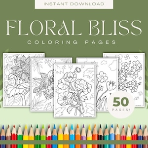 50 páginas para colorir de felicidade floral | PDF para impressão | Arte inspirada em flores | Página para colorir em preto e branco | Livro de colorir para adultos e crianças
