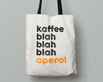 Kaffee blah blah blah Aperol Tasche – Geschenk für Freundin oder Mama – Aperol Geschenk – Geschenkidee – Aperol Tasche – Aperol Jutebeutel