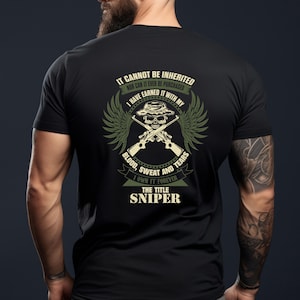 Military Hoodie - Military Gift Shirt - Military T-Shirt -  Military Gift - Patriotic Gift - Military Sniper On Back DesignT-Shirt
